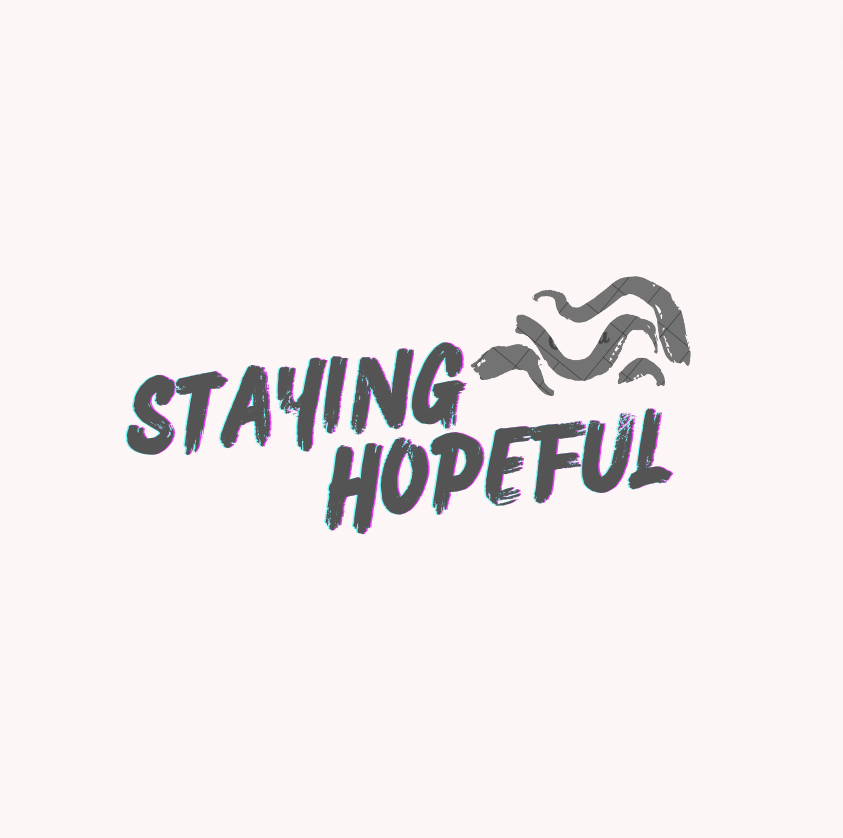 Staying Hopeful